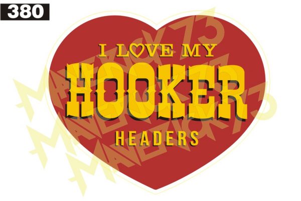 Adesivo Vintage Retro I Love My Hooker Headers